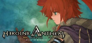 Heroine Anthem Zero 2 : Scalescars Oath