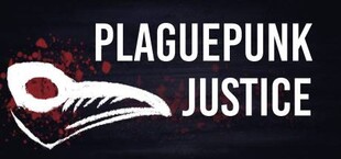 Plaguepunk Justice