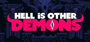 Hell is Other Demons