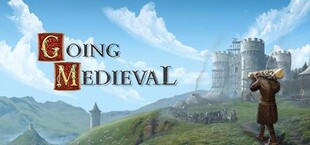 Going Medieval