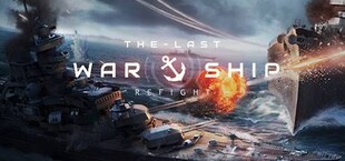 Refight:The Last Warship