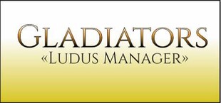 Gladiators: Ludus Manager