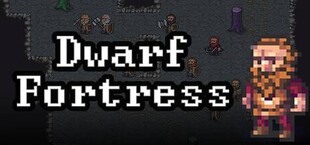 Dwarf Fortress