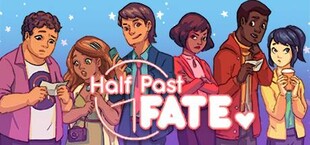 Half Past Fate