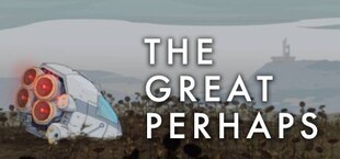 The Great Perhaps