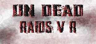 Un-Dead Raids V.R.