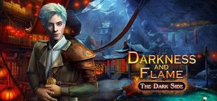 Darkness and Flame: The Dark Side Collector's Edition