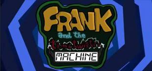 Frank &amp; the TimeTwister Machine