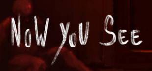 Now You See - A Hand Painted Horror Adventure