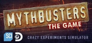 MythBusters: The Game - Crazy Experiments Simulator