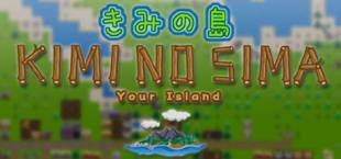 Your Island -KIMI NO SIMA-