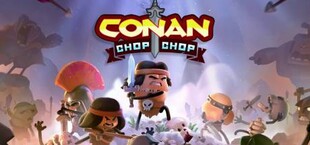 Conan Chop Chop