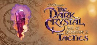 The Dark Crystal: Age of Resistance Tactics