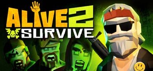 Alive 2 Survive: Tales from the Zombie Apocalypse