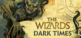 The Wizards - Dark Times: Brotherhood