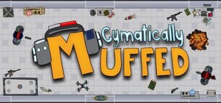 Cymatically Muffed