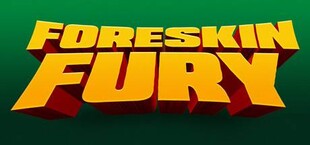 Foreskin Fury