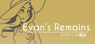 Evan's Remains