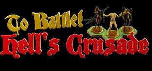 To Battle!: Hell's Crusade