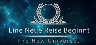 The New Universes: ~ Eine Neue Reise Beginnt ~ Chapter 1