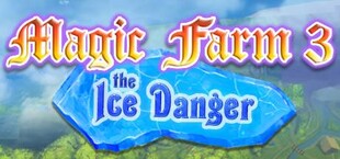 Magic Farm 3: The Ice Danger