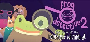 Frog Detective 2: The Case of the Invisible Wizard