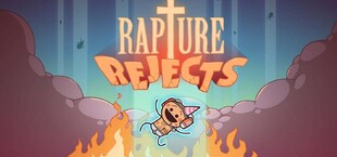 Rapture Rejects