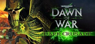 Warhammer 40,000: Dawn of War - Dark Crusade