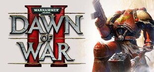 Warhammer 40,000: Dawn of War II - Anniversary Edition