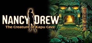 Nancy Drew: The Creature of Kapu Cave