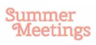 Summer Meetings