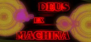 DEUS EX MACHINA