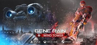 Gene Rain:Wind Tower