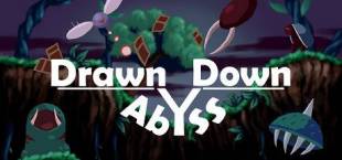 Drawn Down Abyss