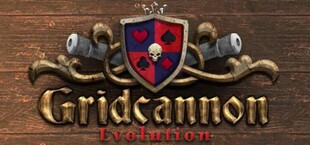 Gridcannon Evolution