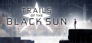 Trails of the Black Sun