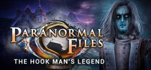 Paranormal Files: Hook Man's Legend Collector's Edition