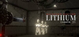 Lithium Inmate 39 Relapsed Edition