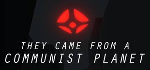 They Came From a Communist Planet