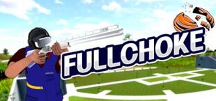 FULLCHOKE : Clay Shooting VR