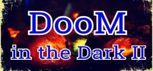 DooM in the Dark 2