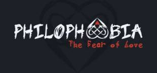 Philophobia: The Fear of Love