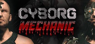 Cyborg Mechanic