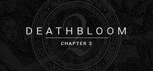 Deathbloom: Chapter 2