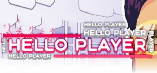 HELLO PLAYER