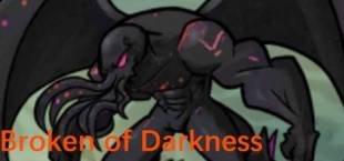 Broken of Darkness