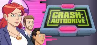 CRASH: Autodrive