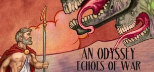 An Odyssey: Echoes of War