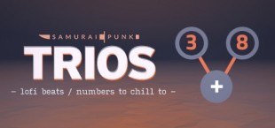 TRIOS - lofi beats / numbers to chill to