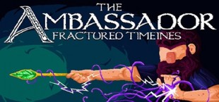 The Ambassador: Fractured Timelines